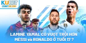 Lamine Yamal Với Messi & Ronaldo Ở Tuổi 17 – Ai Xuất Sắc Hơn? 4 Lamine Yamal Với Messi & Ronaldo Ở Tuổi 17 – Ai Xuất Sắc Hơn?
